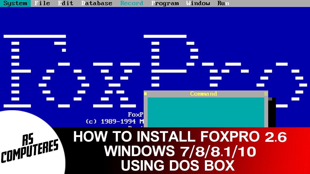 foxpro 2.6 windows 7